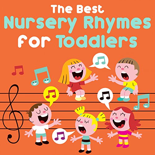 The Best Nursery Rhymes for Toddlers by Nursery Rhymes & Kids Songs on
