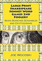 Large Print Edition Shakespeare Sonnet Word Games Second Foolery: Easy to Read Word Games for All 1496095022 Book Cover