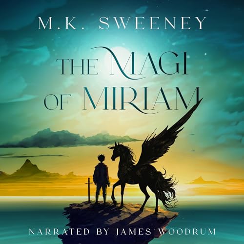 The Magi of Miriam by M.K. Sweeney episode artwork
