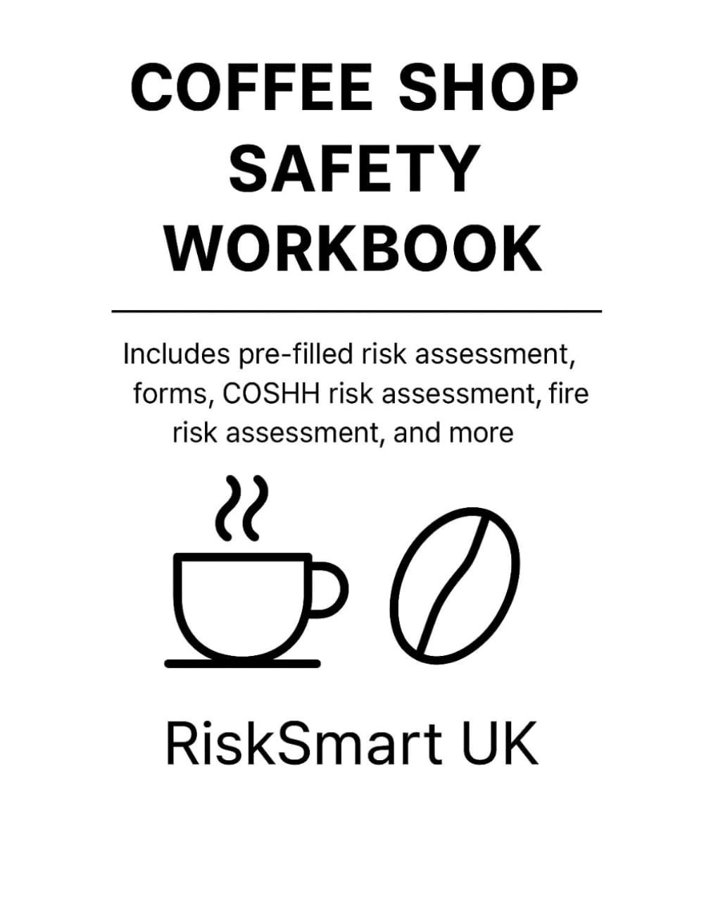 Coffee Shop/Café Health & Safety Compliance Pack Editable Template and PDF to print | Risk Assessments (for COSHH, Fire, General) + more (Small Business Compliance UK)