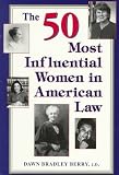 The 50 Most Influential Women in American Law