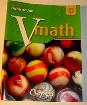 Unknown Binding Vmath Subtraction, Module 3 Volume C (Voyager Vmath) Book