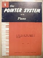 The Pointer System for the Piano, Book 1 B000ELRB8E Book Cover