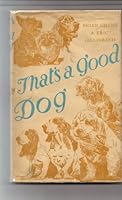 That"s a good dog B0000CIP7F Book Cover
