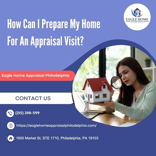 How Can I Prepare My Home For An Appraisal Visit?