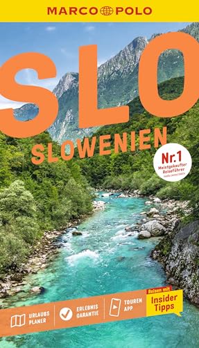 MARCO POLO Reiseführer Slowenien: Reisen mit Insider-Tipps. Inkl. kostenloser Touren-App