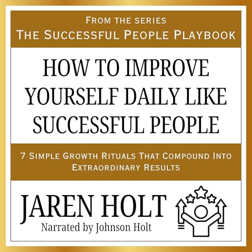 How to Improve Yourself Daily Like Successful People cover art