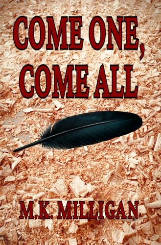 Come One, Come All
