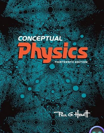 Conceptual Physics (13th Edition)