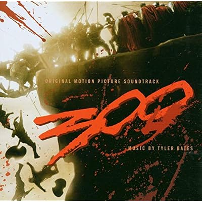 300 Original Motion Picture Soundtrack