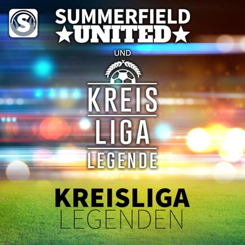Summerfield United & Kreisligalegende