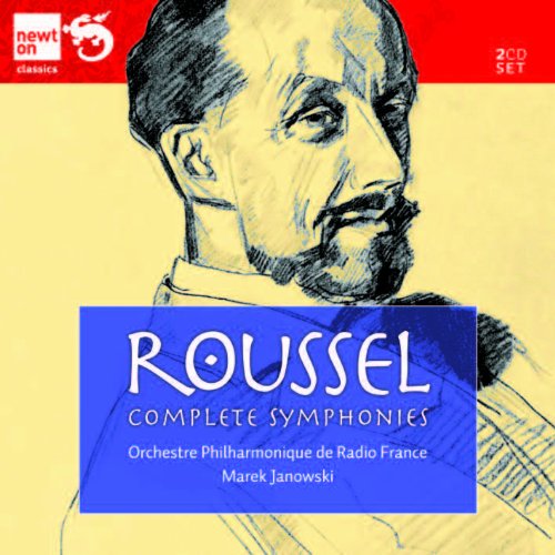 ROUSSEL: Complete Symphonies