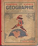  Géographie. Cours élémentaire et moyen (1ère année). Editions Hatier. Sans date. (Manuel de géographie, Manuel scolaire primaire)