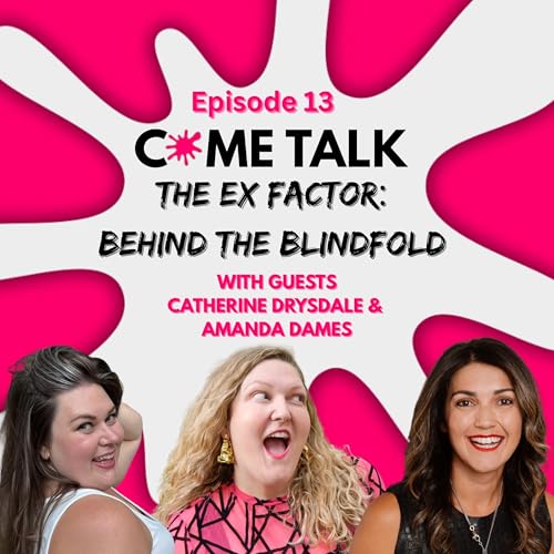 The Ex Factor: Behind The Blindfold (Feat. Catherine Drysdale and Amanda Dames cover art
