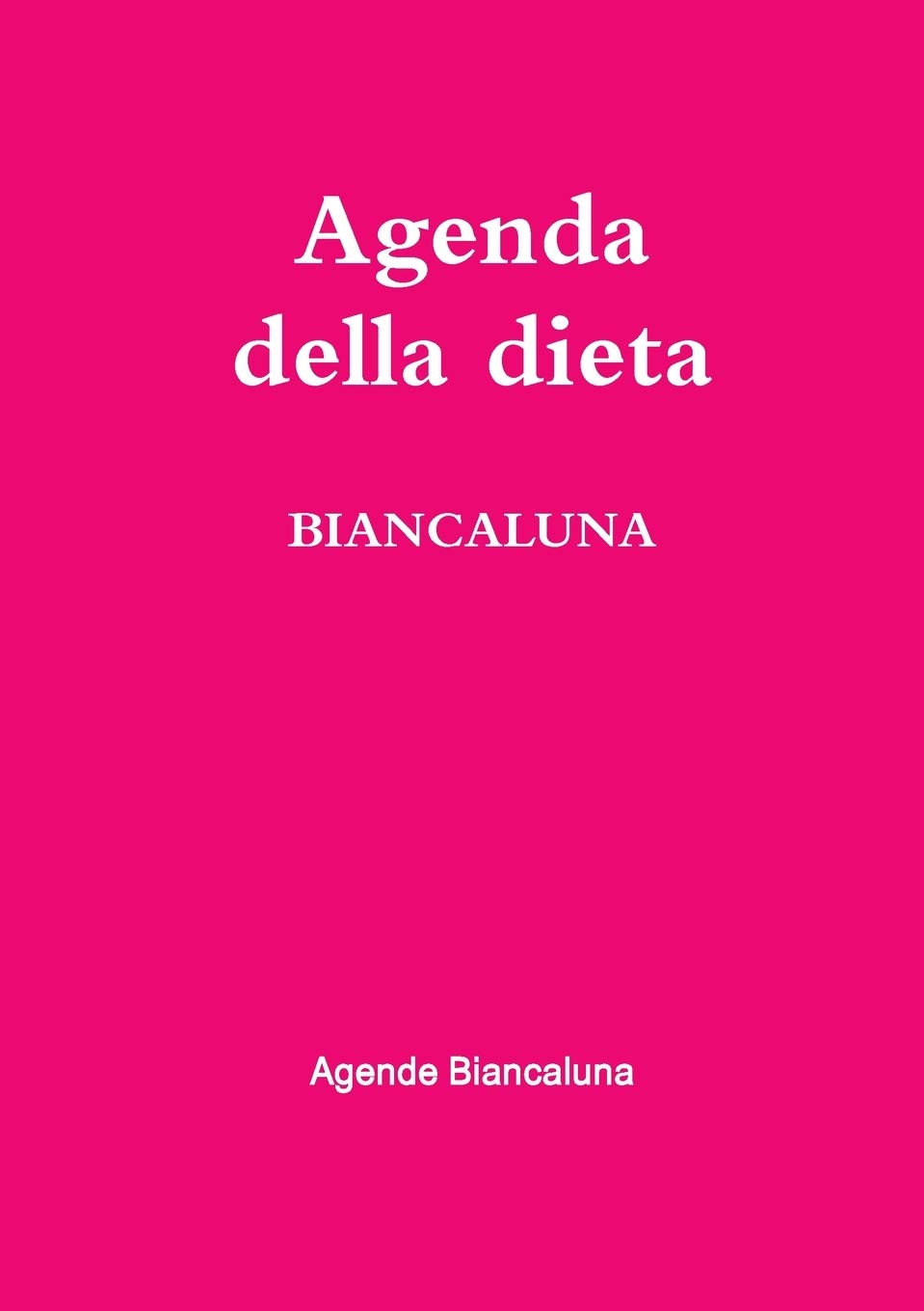 Agenda della dieta BIANCALUNA