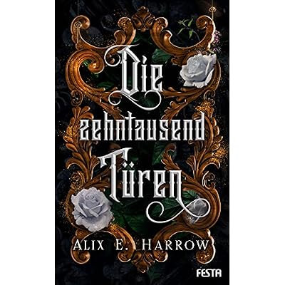 Die zehntausend T&uuml;ren: Fantasy-Thriller