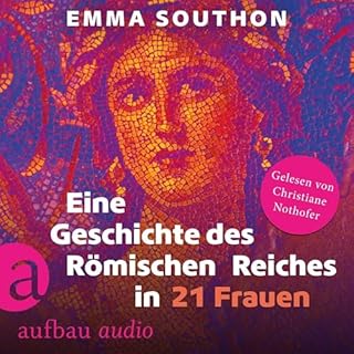 Eine Geschichte des Römischen Reiches in 21 Frauen Titelbild