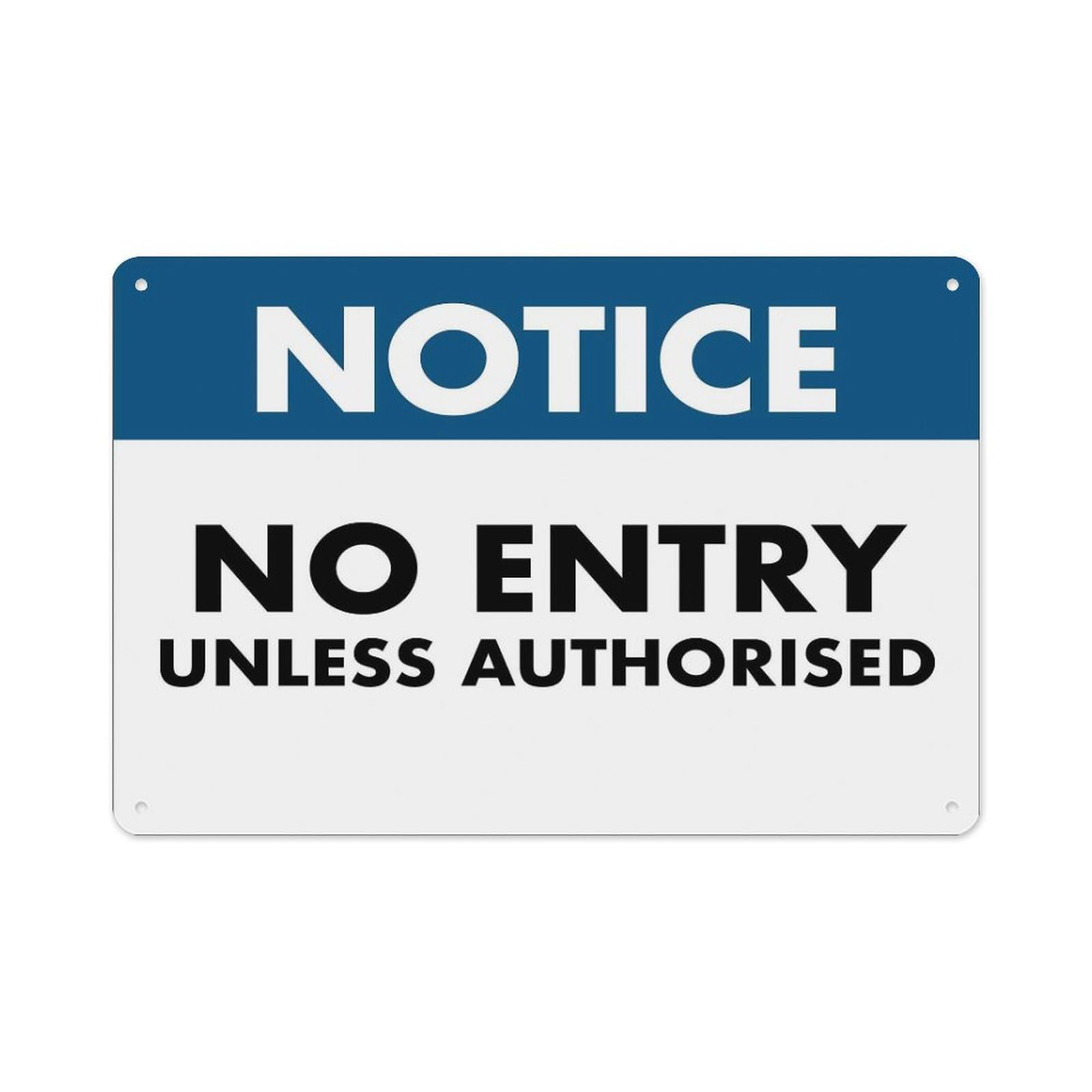 peiyeety Notice No Entry Unless Authorised Sign Aluminum Tin Warning Signs for Home Outdoor Garden 8X12 Inches