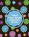 First Year Baby Memory Book: Keepsake Record Notebook Dairy For New Born Babies, Infants, Baby Girls, Baby Boys, toddlers, Write-In Memory Book For ... baby Showers, (My Baby’s Memories, Band 18)