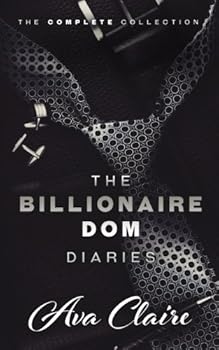 Paperback The Billionaire Dom Diaries Complete Series Collection Book
