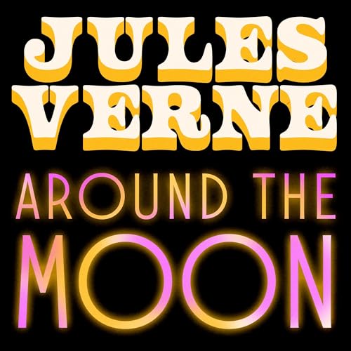 Around the Moon by Jules Verne episode artwork