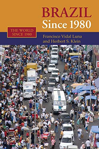 Brazil since 1980 (The World Since 1980)