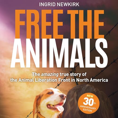 Ingrid Newkirk - Free the Animals, 30th Anniversary Edition episode artwork