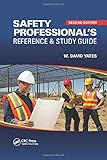 Safety Professional's Reference and Study Guide