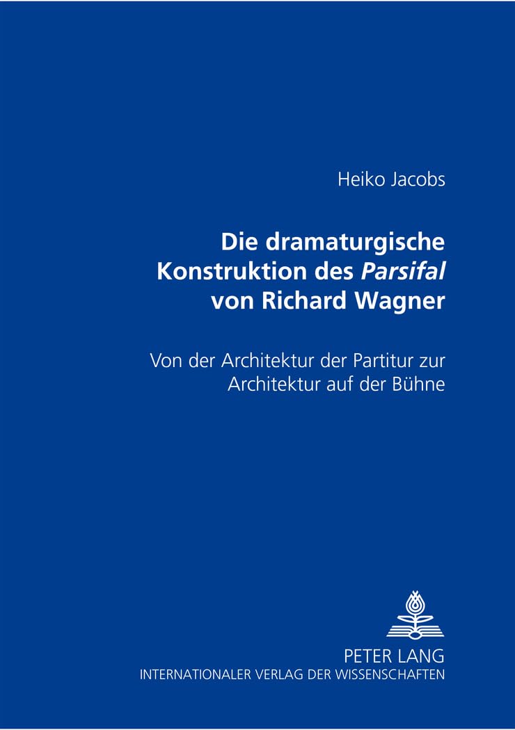 Parsifal Richard Wagner comprendre la mise en scène d'opéra par l'analyse musicale