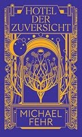 Hotel der Zuversicht 3038531200 Book Cover
