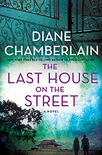 The Last House On The Street The Last House on the Street: A Novel - Kindle edition by Chamberlain