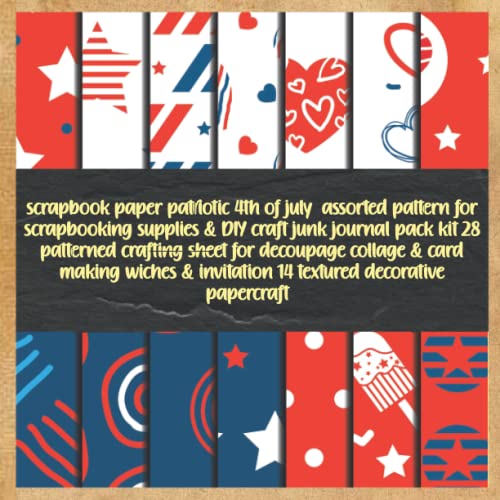 scrapbook paper patriotic 4th of july assorted pattern for scrapbooking supplies & DIY craft junk journal pack kit 28 patterned crafting sheet for ... invitation 14 textured decorative papercraft image 2