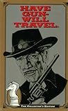 Have Gun Will Travel Collector's Edition (24 Hours At North Fork, Debutante, Unforgiving Minute, Black Bull)