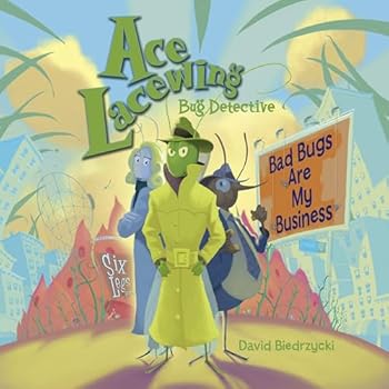 Paperback Ace Lacewing, Bug Detective: Bad Bugs Are My Business Book