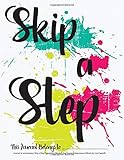 Journal to Accompany Skip a Step: Imparting Wisdom for Young Entrepreneur Minds