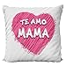 Cojín Te Amo Mamá Día de la Madre Regalo Original Cumpleaños Celebración Divertida Relleno Incluido (40x40cm)
