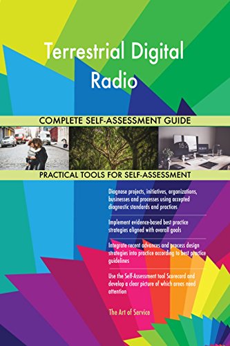 Preisvergleich Produktbild Terrestrial Digital Radio All-Inclusive Self-Assessment - More than 680 Success Criteria, Instant Visual Insights, Comprehensive Spreadsheet Dashboard, Auto-Prioritized for Quick Results