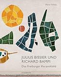 richard bampi  Julius Bissier und Richard Bampi: Das Freiburger Keramikbild