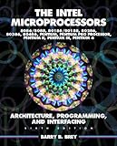 pentium iii 450  Intel Microprocessors 8086/8088, 80186/80188, 80286, 80386, 80486 Pentium, Pentium Pro Processor, Pentium II, Pentium III, and Pentium IV: ... and Interfacing: International Edition
