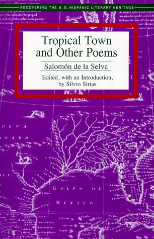 Buy Tropical Town and Other Poems (Recovering the U.s. Hispanic Literary Heritage) — BookShops.in