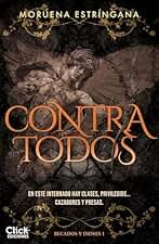 Contra todos: Becados y dioses 1