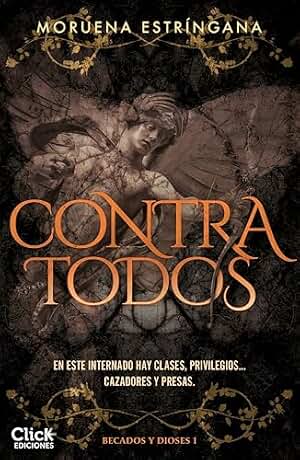 Contra todos: Becados y dioses 1