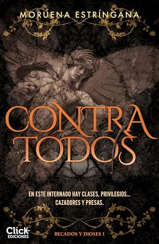 Contra todos: Becados y dioses 1
