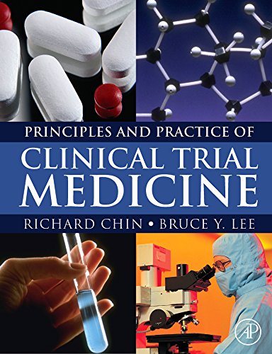 Principles and Practice of Clinical Trial Medicine