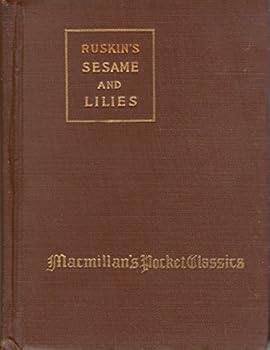 Sesame and Lilies and the King of the Golden River