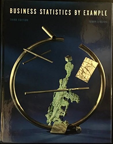 Business statistics by example 0024110019 Book Cover