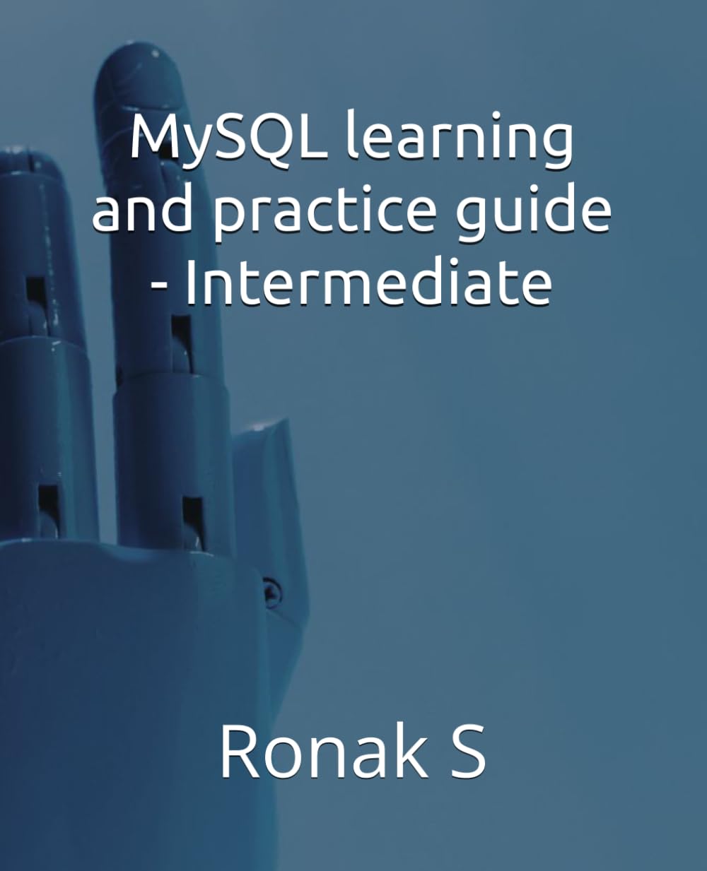 MySQL learning and practice guide - Intermediate: Intermediate level