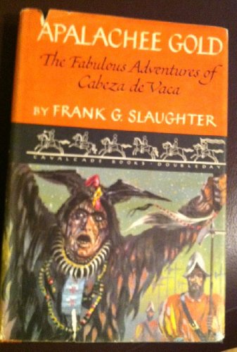 Apalachee Gold: The Fabulous Adventures of Cabe... [Unknown] B000HKGEGC Book Cover