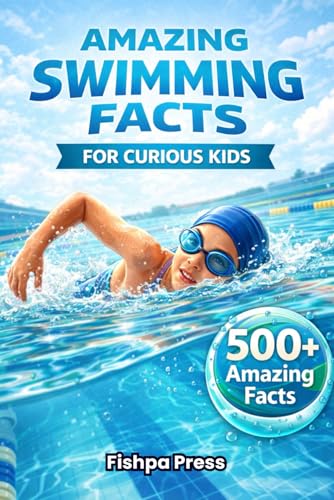 Amazing Swimming Facts for Curious Kids:...