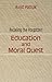 Recalling the Forgotten: Education and Moral Quest